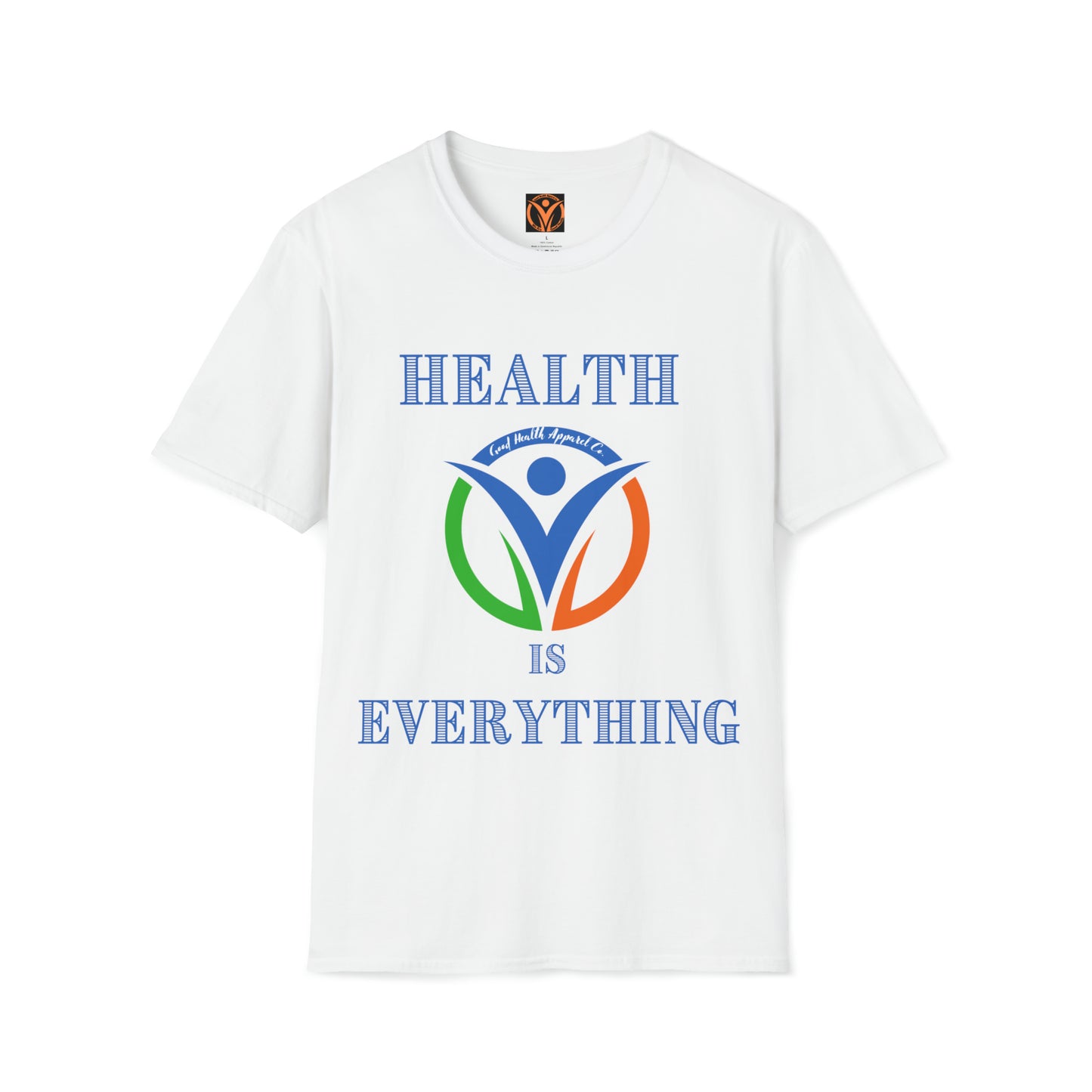 Health Matters Health is Everything Unisex Soft Style T-Shirt