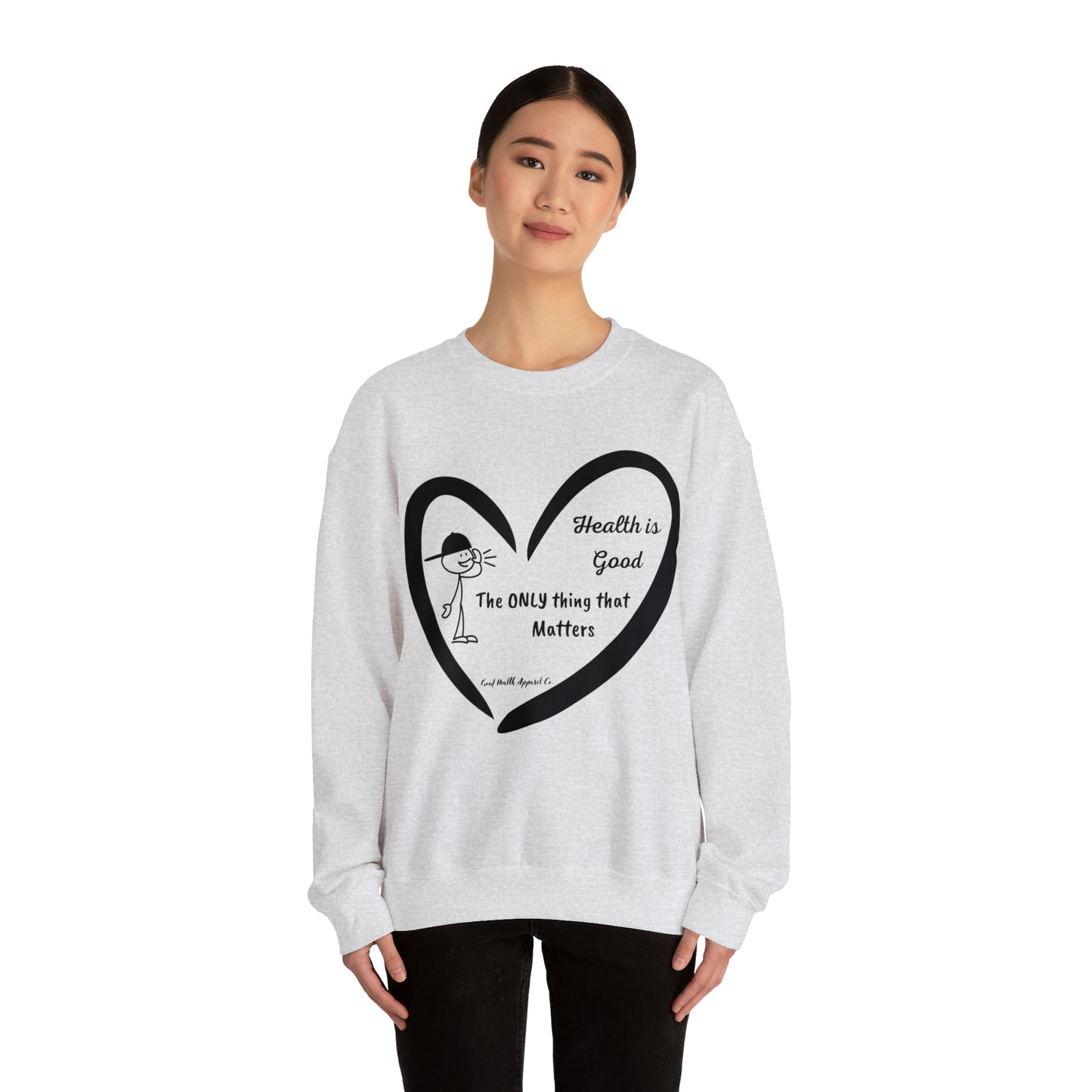 Health Matters The Only thing that Matters Unisex Crewneck Sweatshirt