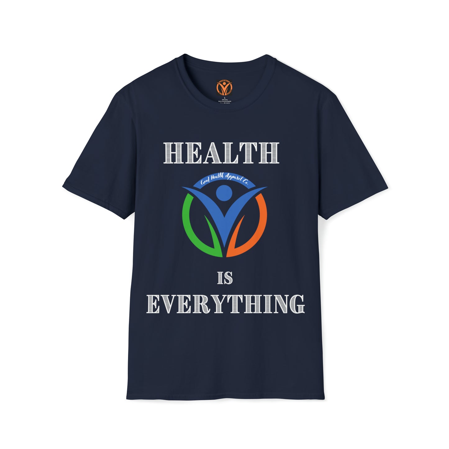 Health Matters  Health is Everything Unisex Soft Style T-Shirt