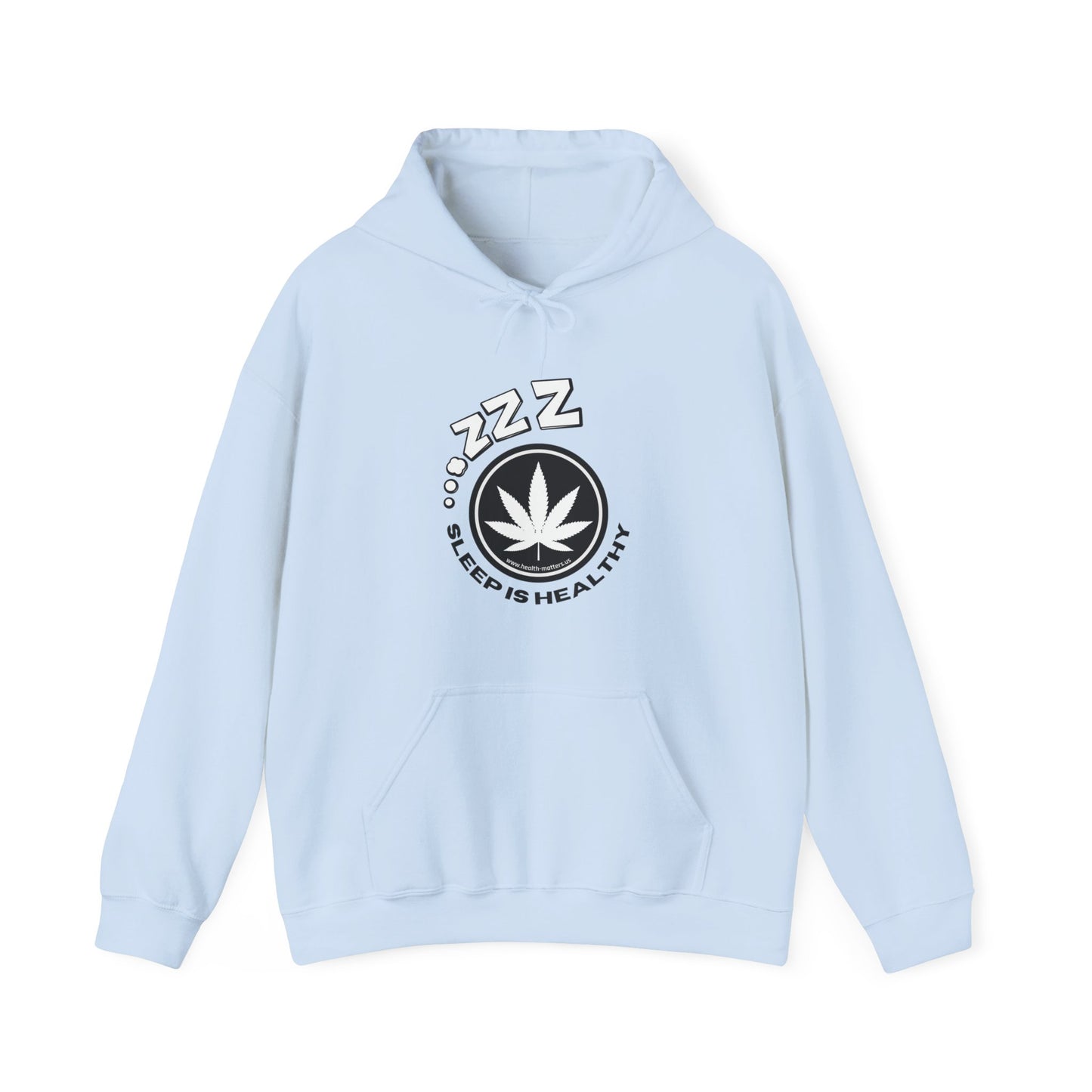 Health Matters Unisex Sleep Heavy Blend Hooded Cannabis Sweatshirt