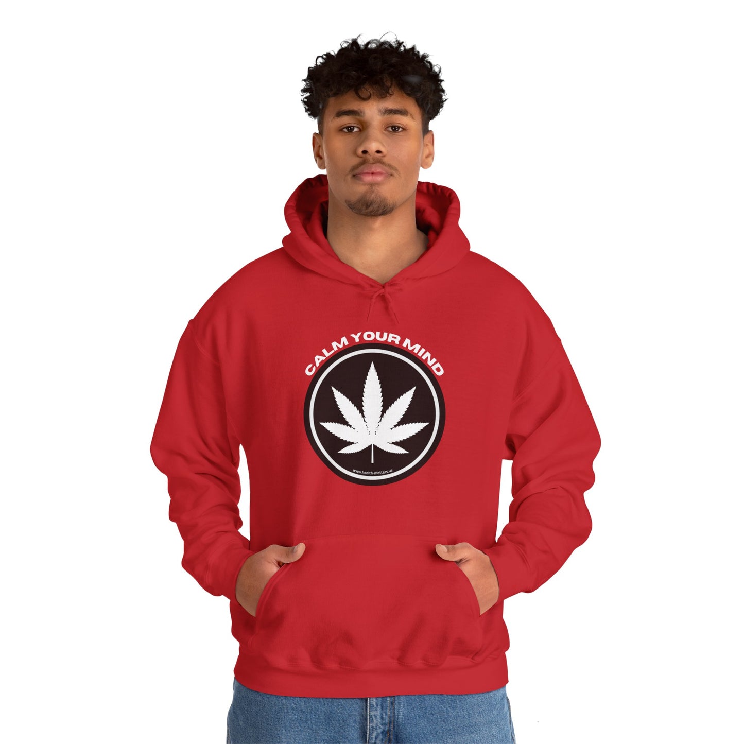 Health Matters Calm Your Mind THC Cannabis Unisex Hooded Sweatshirt