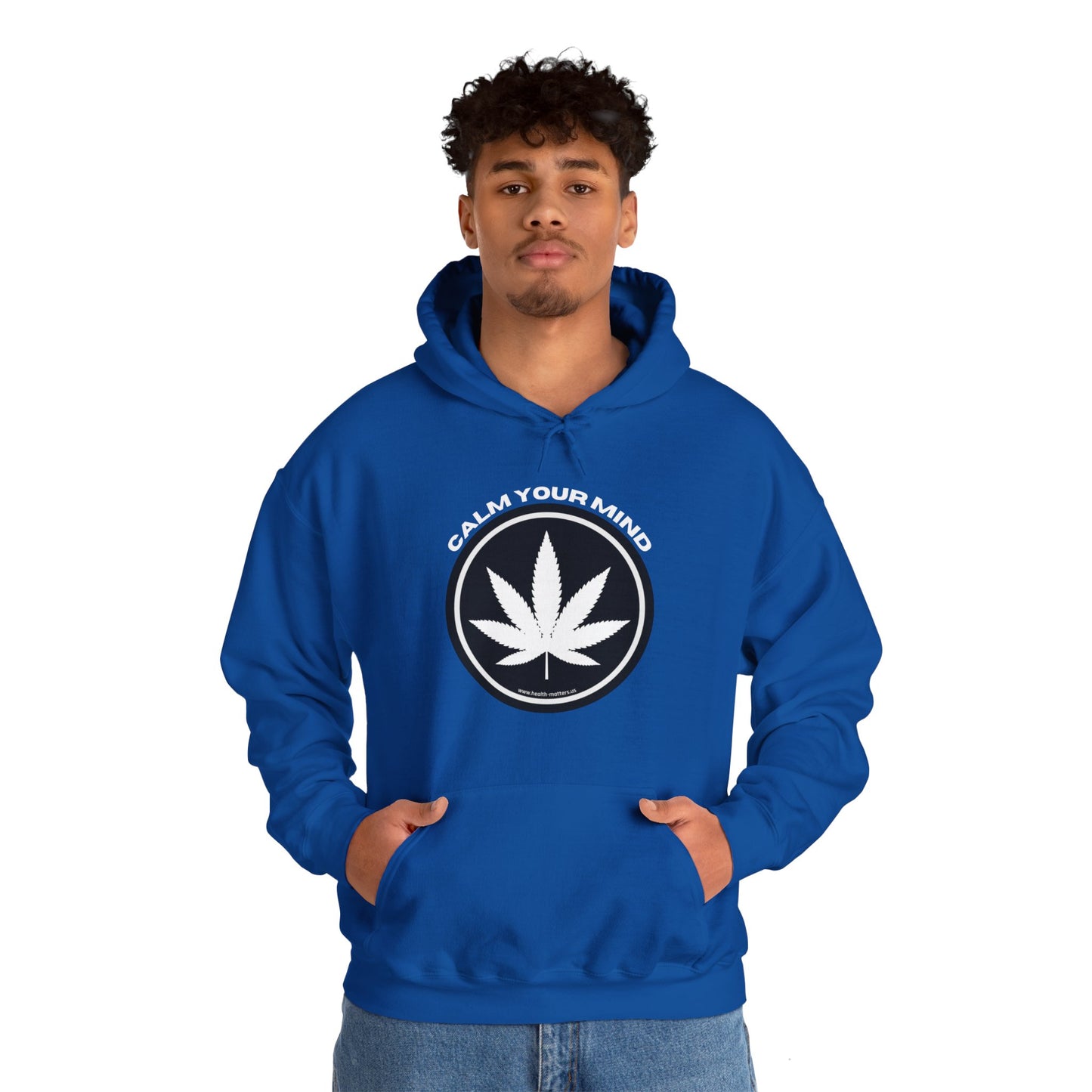 Health Matters Calm Your Mind THC Cannabis Unisex Hooded Sweatshirt