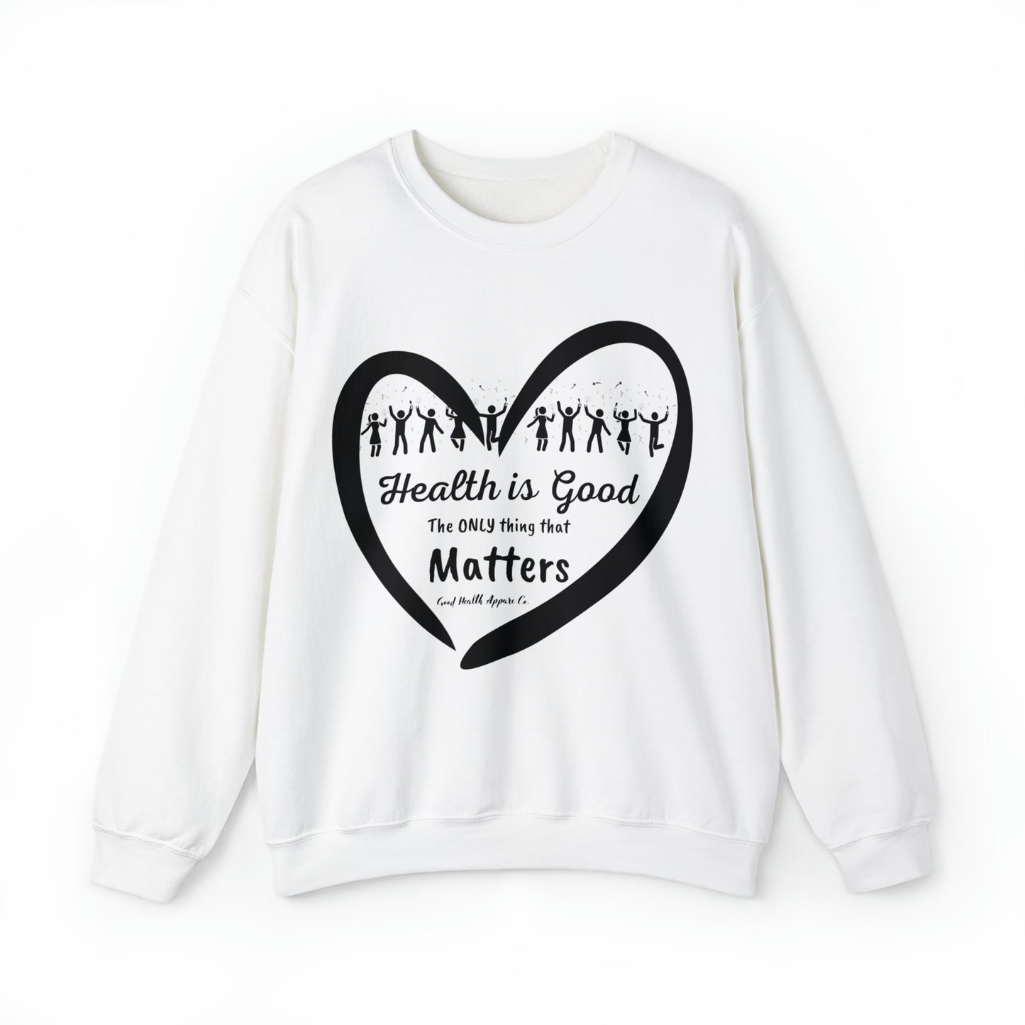 Health Matters Celebrating Health Unisex Crewneck Sweatshirt