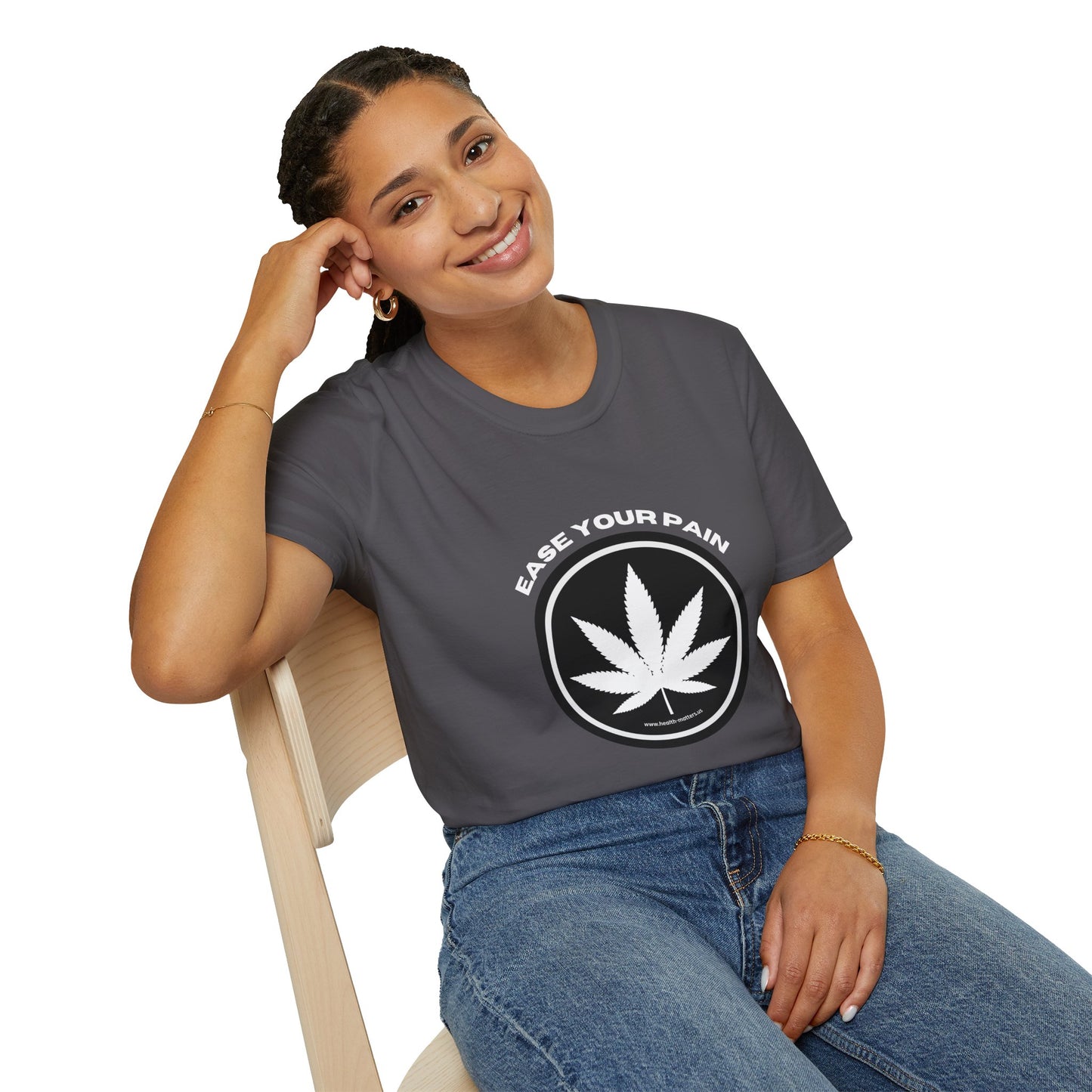 Health Matters Ease Your Pain THC Cannabis Unisex Soft Style T-Shirt