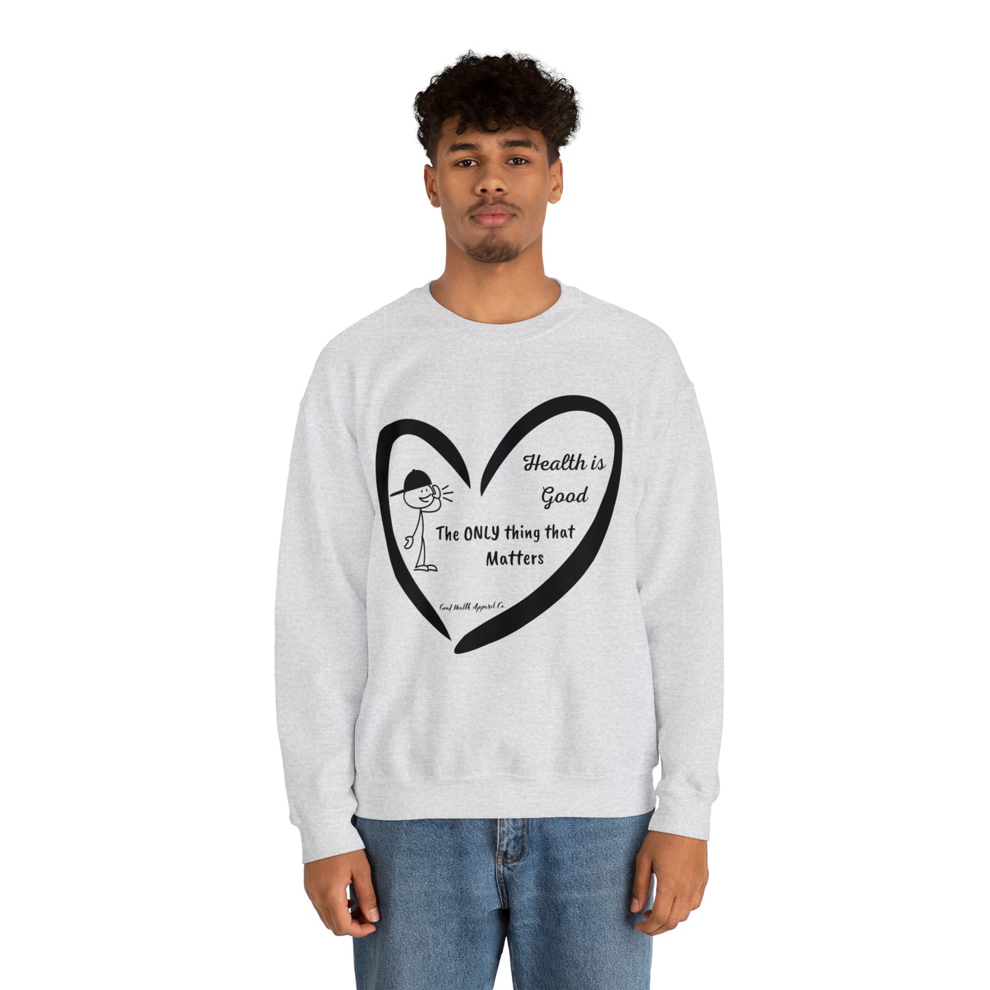 Health Matters The Only thing that Matters Unisex Crewneck Sweatshirt