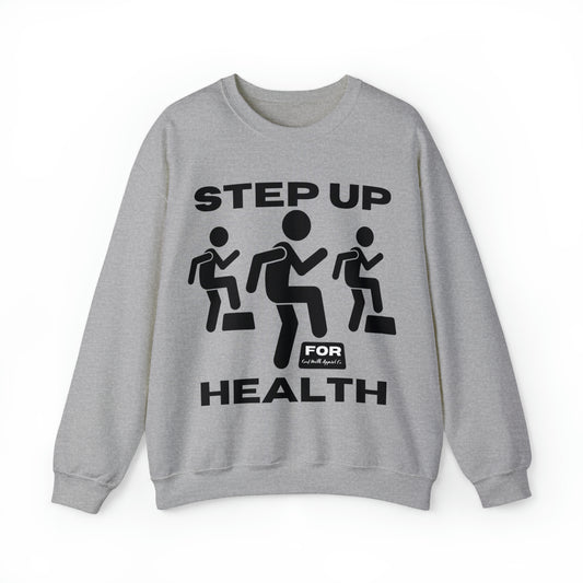 Health Matters Step Up for Health Unisex Heavy Blend™ Crewneck Sweatshirt