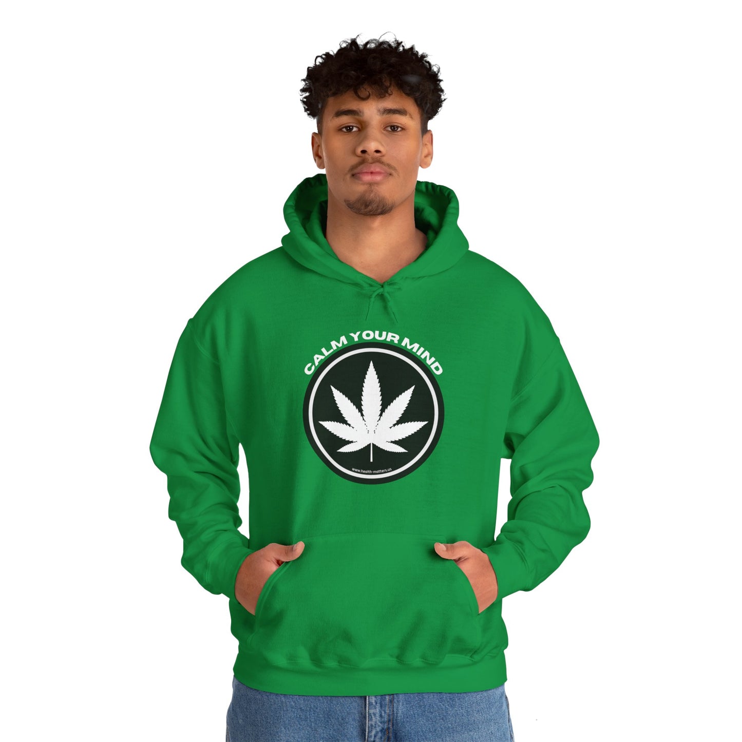 Health Matters Calm Your Mind THC Cannabis Unisex Hooded Sweatshirt