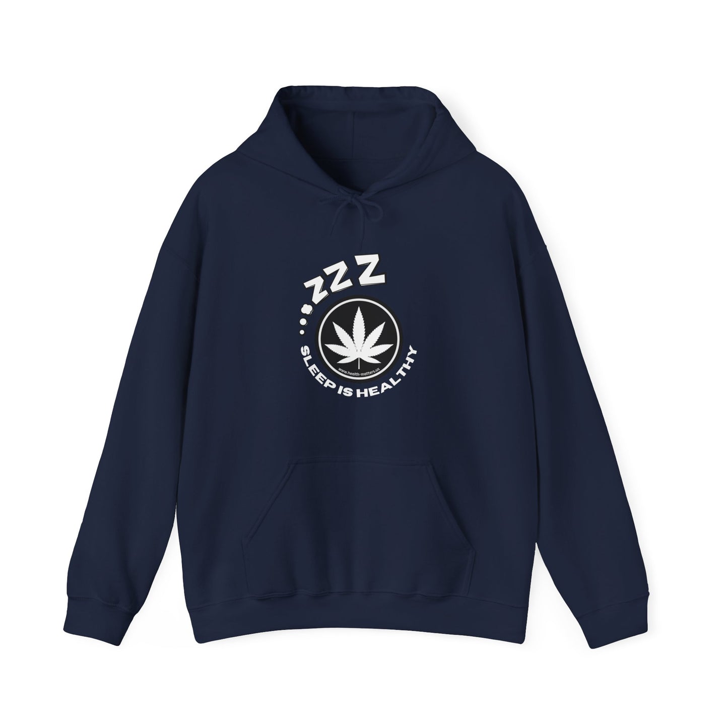 Health Matters Unisex Sleep Heavy Blend Hooded Cannabis Sweatshirt