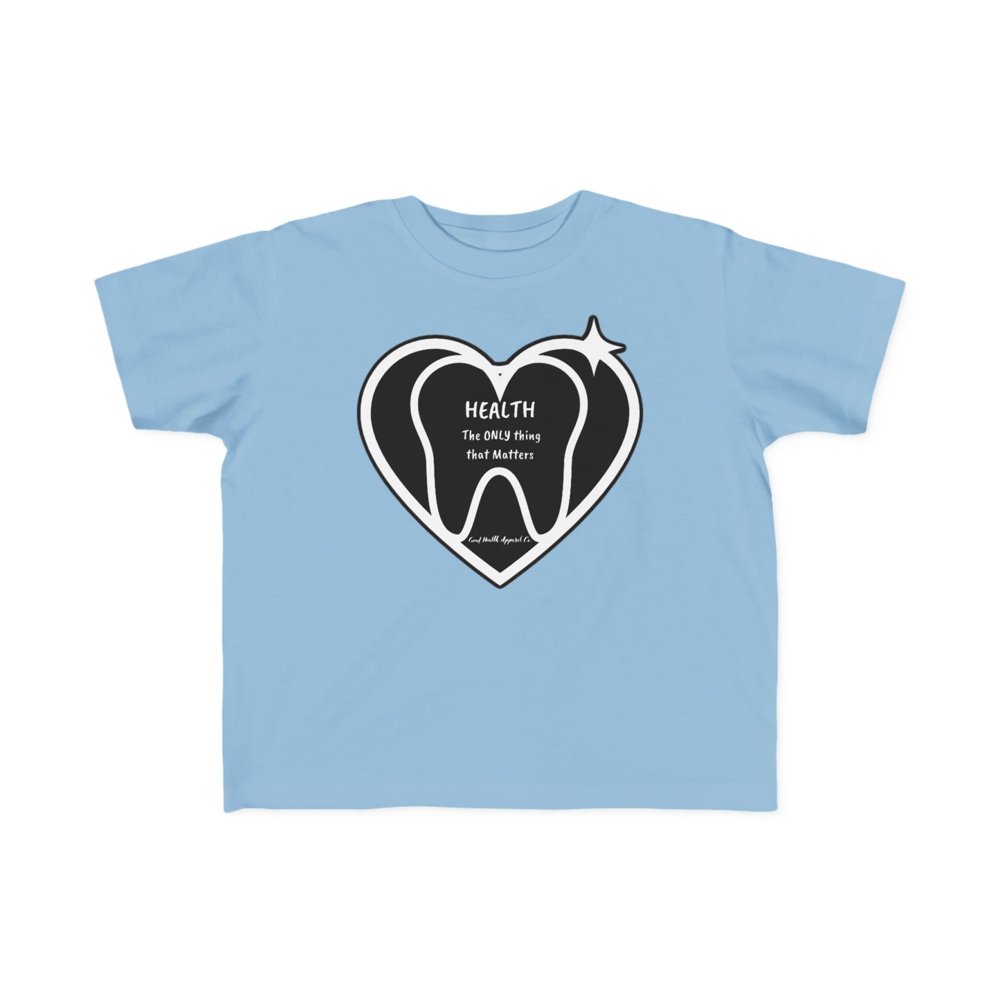 Health Matters for Teeth Toddler's Fine Jersey Tee