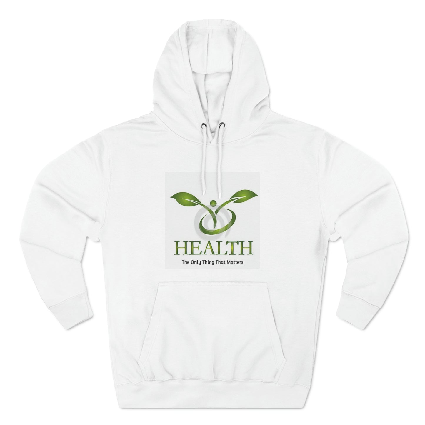 Health Matters The Only thing That Matters Plants Unisex Premium Pullover Hoodie