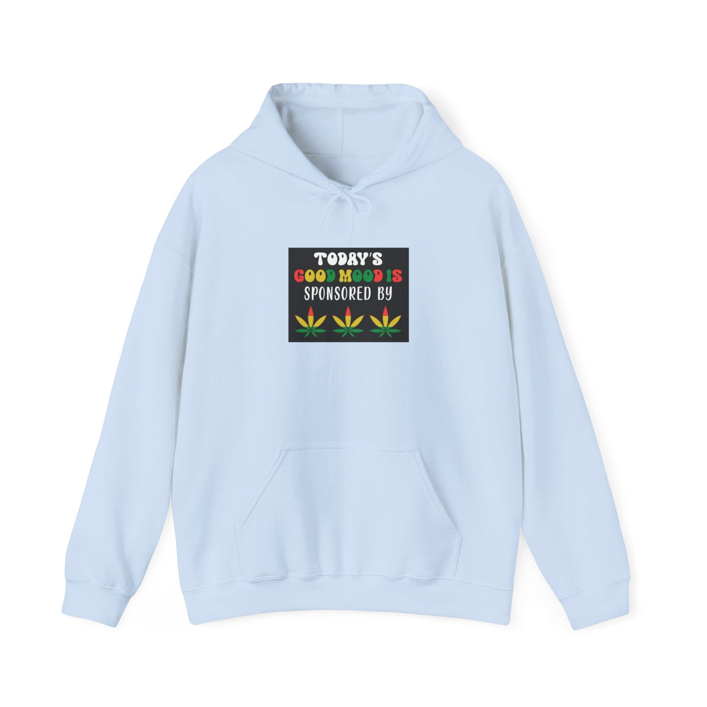 Health Matters Good Mood Cannabis Unisex Hoodie Sweatshirt