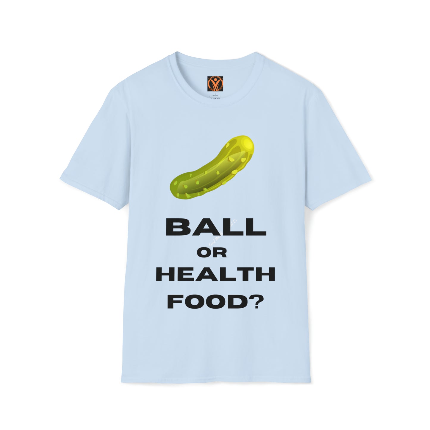 Health Matters Pickle Ball or Food? Unisex Soft Style T-Shirt