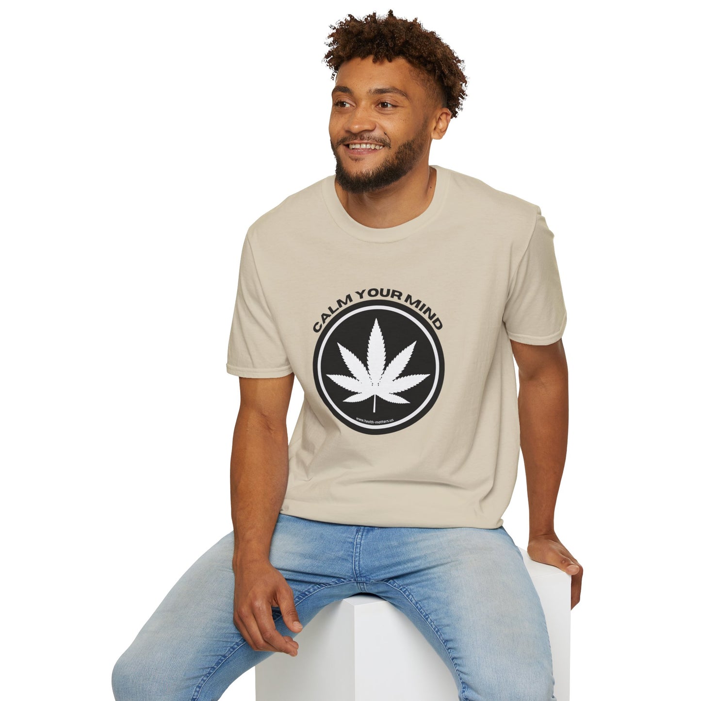 Health Matters Calm Your Mind THC Cannabis Unisex Soft Style T-Shirt