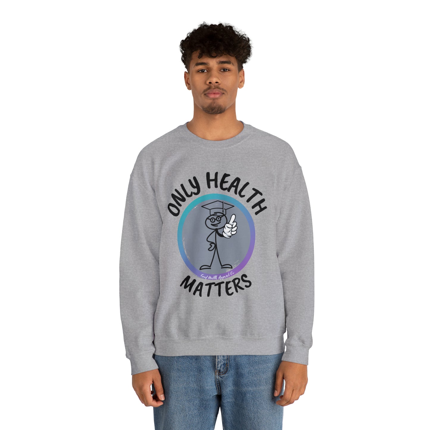 Health Matters Only Health Matters Unisex Heavy Blend™ Crewneck Sweatshirt