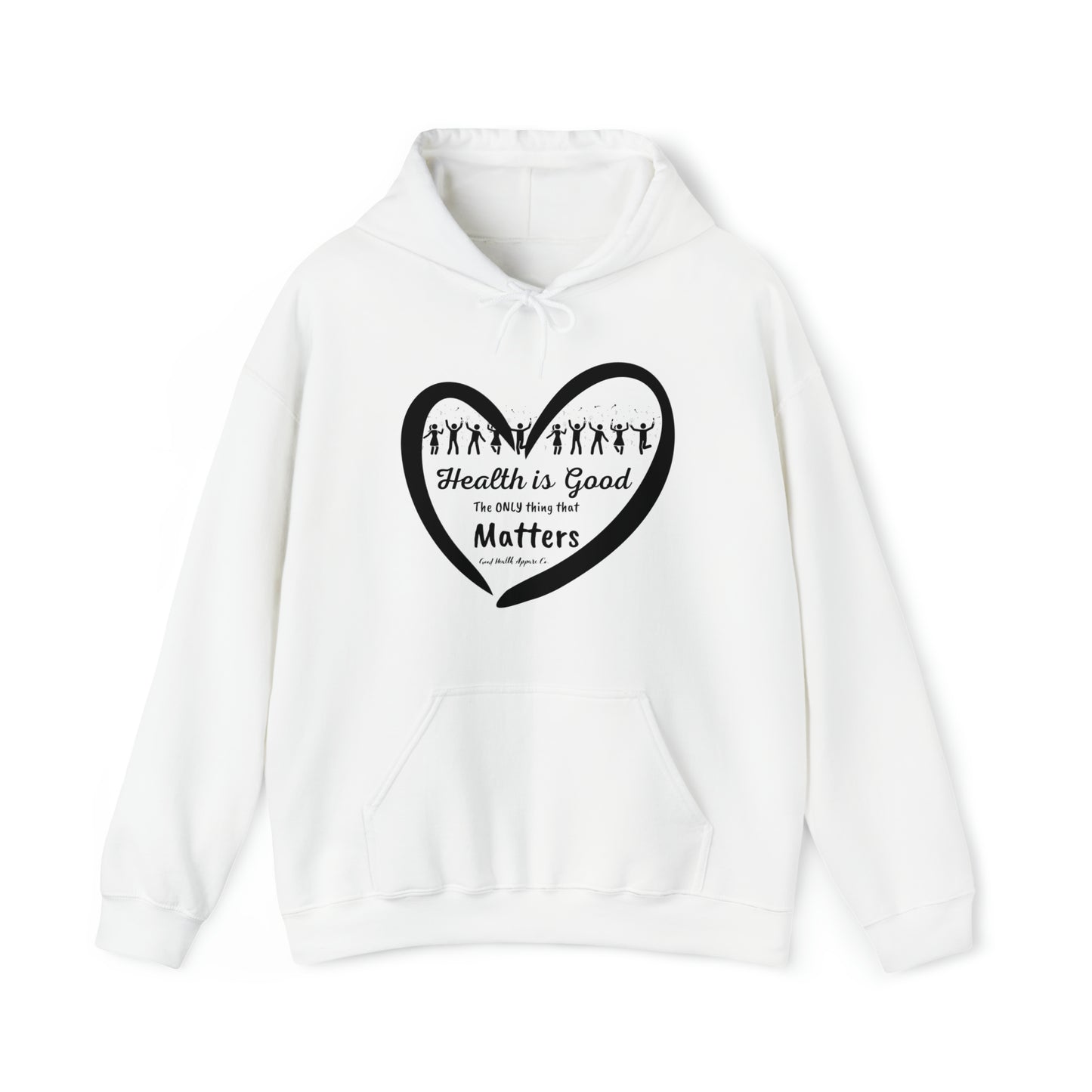 Health Matters Health Is Good Unisex Heavy Blend™ Hooded Sweatshirt