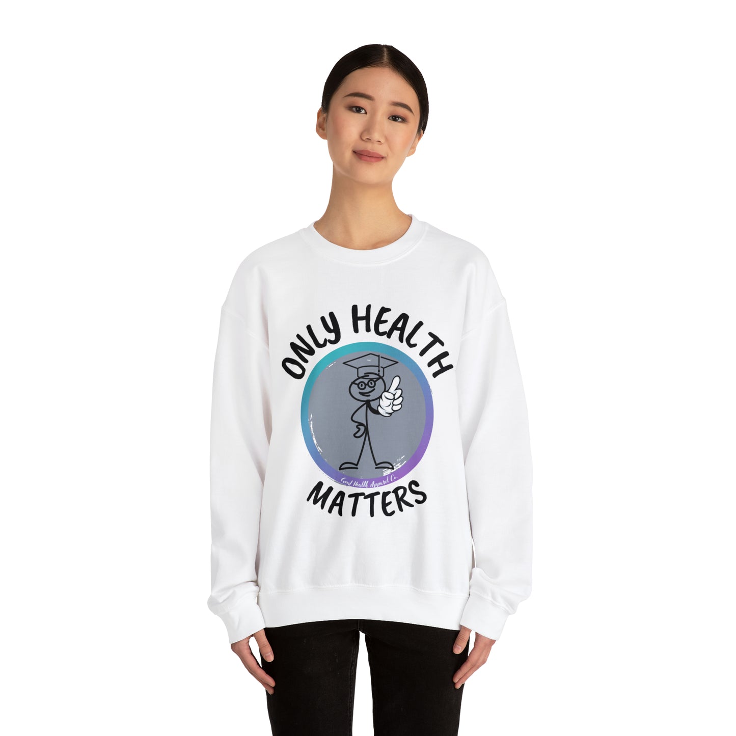 Health Matters Only Health Matters Unisex Heavy Blend™ Crewneck Sweatshirt