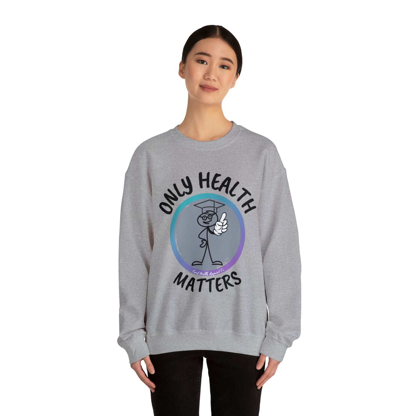 Health Matters Only Health Matters Unisex Heavy Blend™ Crewneck Sweatshirt