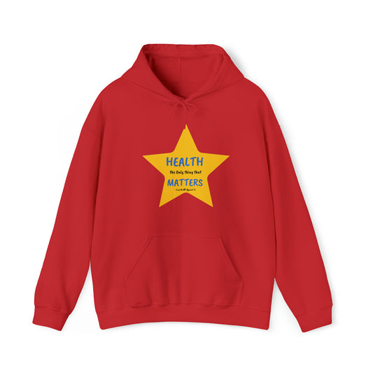 Health Matters Star Health the Only thing that Matters Unisex Heavy Blend™ Hooded Sweatshirt