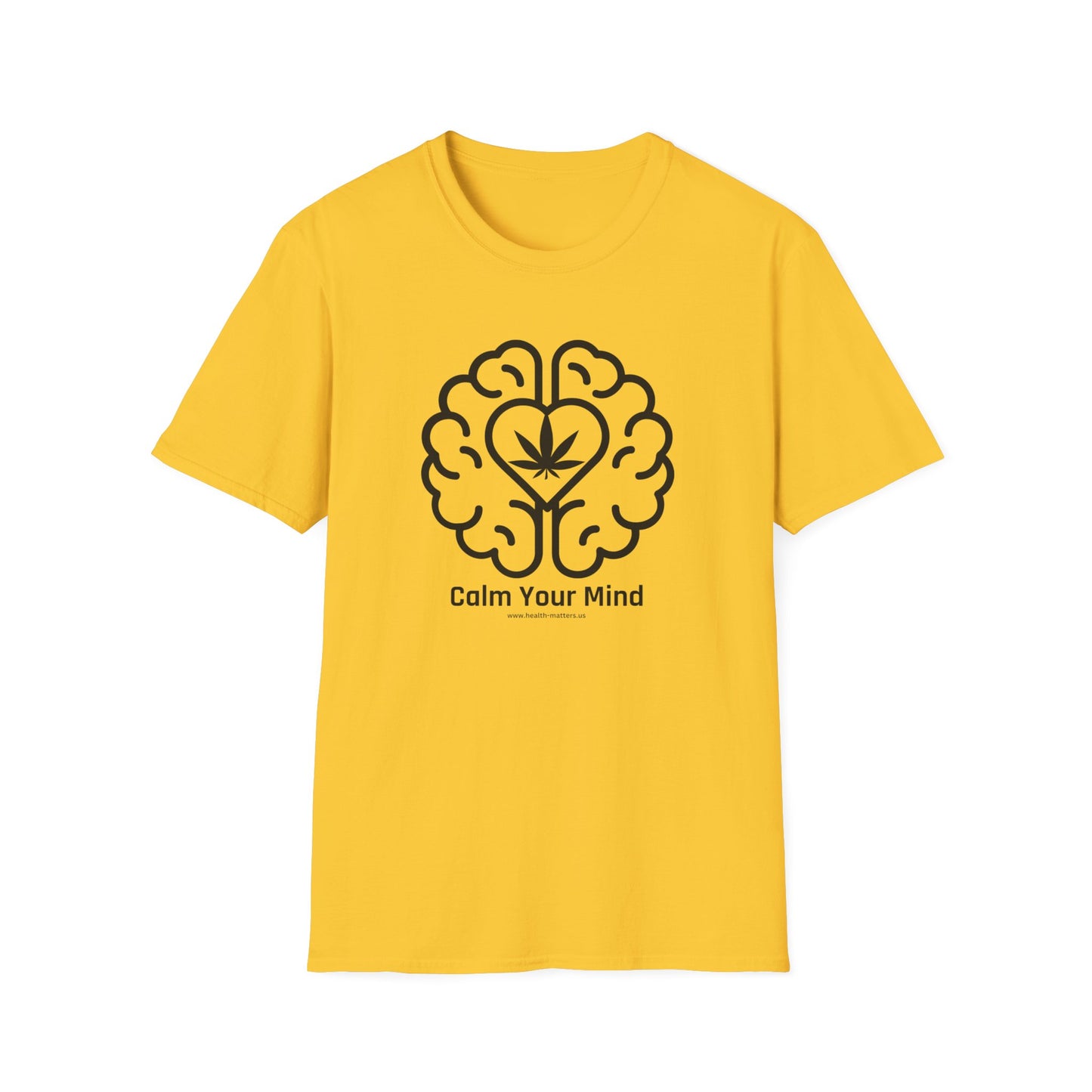 Health Matters Calm Your Mind THC Leaf Unisex Soft T-Shirt Cannabis Collectibles