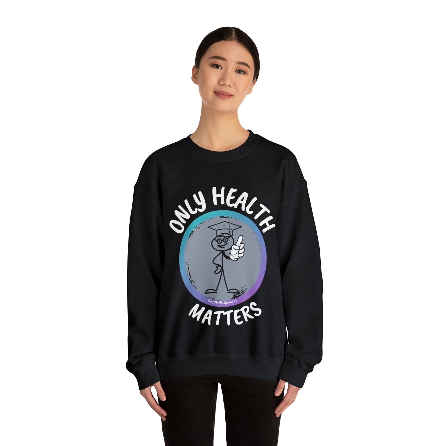 Health Matters Only Health Matters Unisex Heavy Blend™ Crewneck Sweatshirt