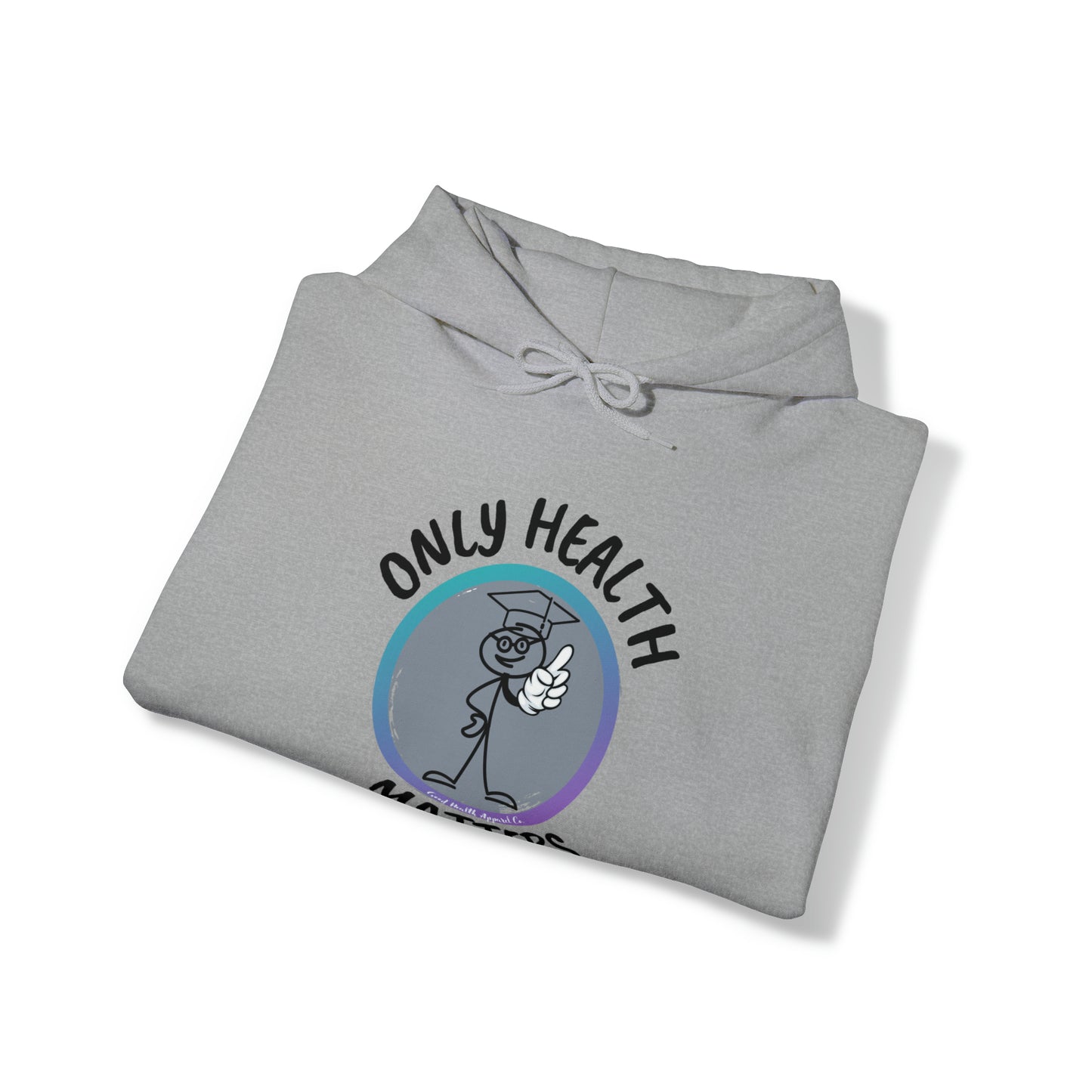 Health Matters Only Health Matters Unisex Heavy Blend™ Hooded Sweatshirt