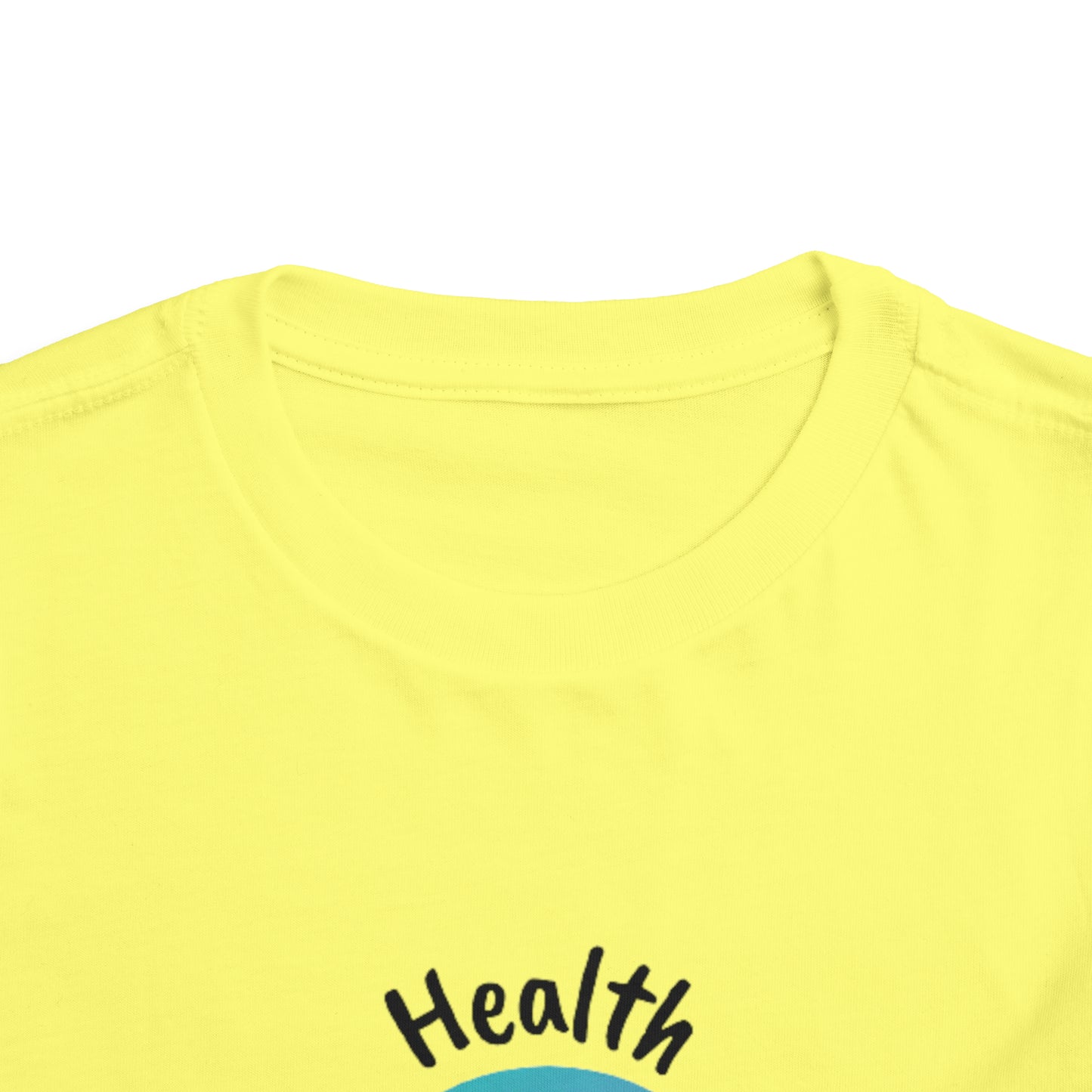 Health Matters "Health is the Only Thing That Matters" Toddler Short Sleeve Tee