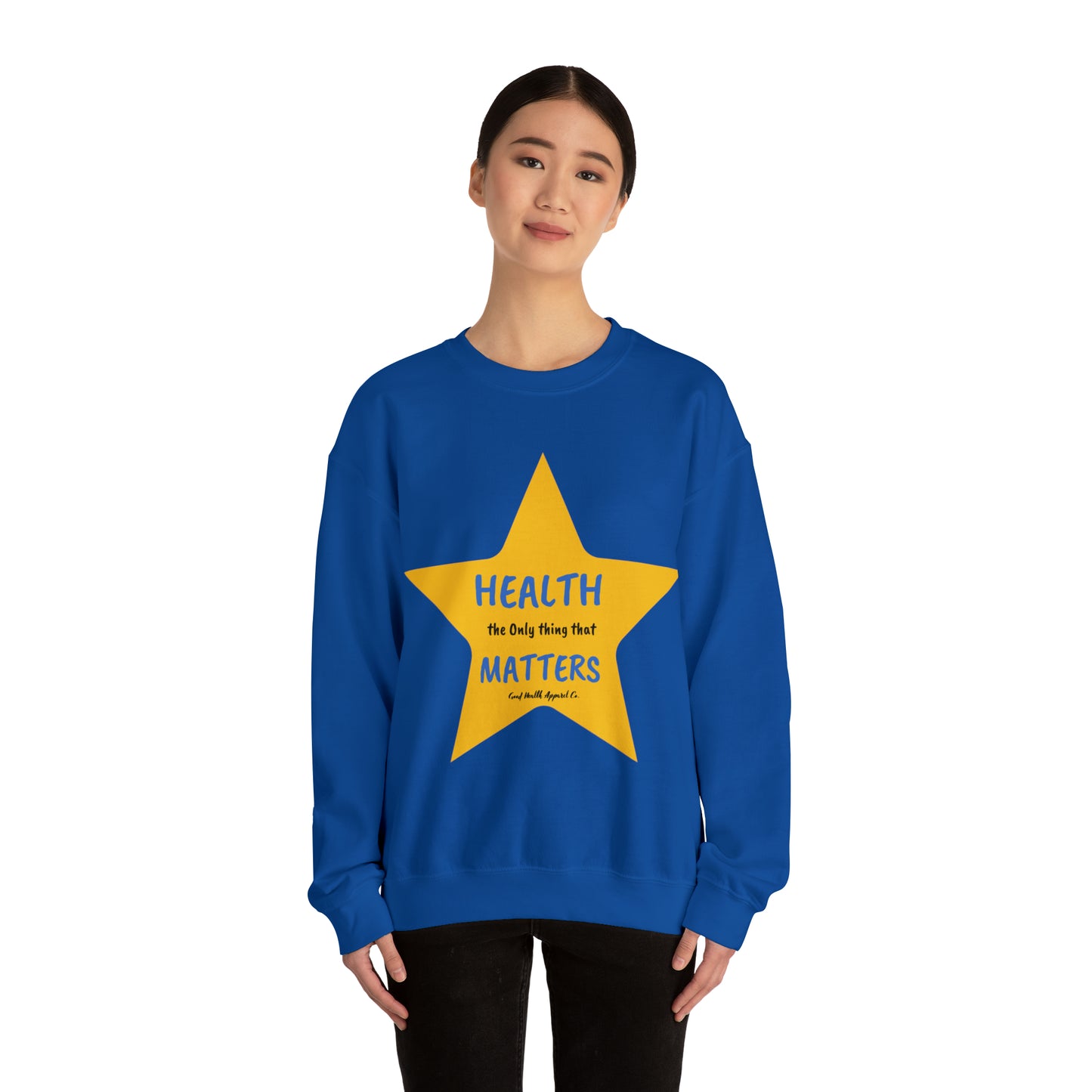 Health Matters  Star Shaped Health the Only thing that Matters Unisex Heavy Blend™ Crewneck Sweatshirt