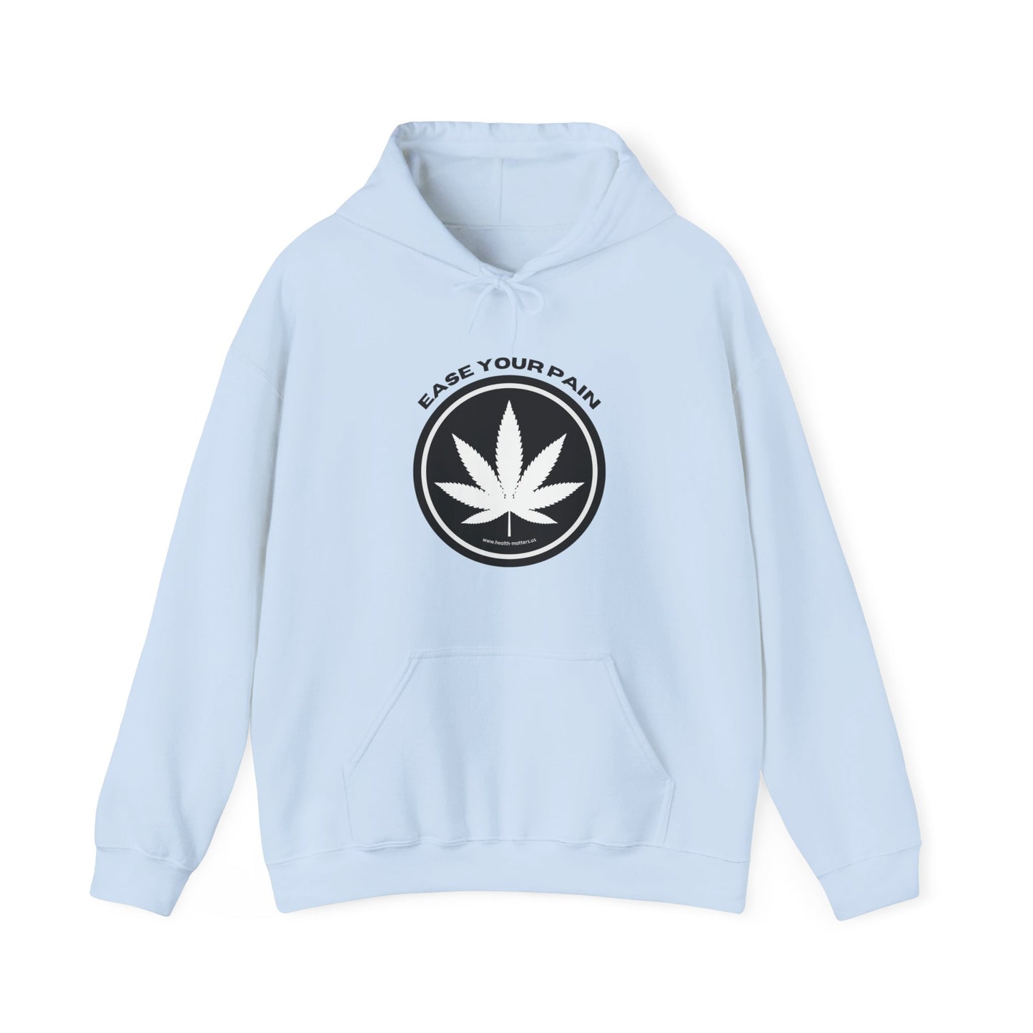 Health Matters Ease Your Pain THC Leaf Unisex Hooded Cannabis Sweatshirt