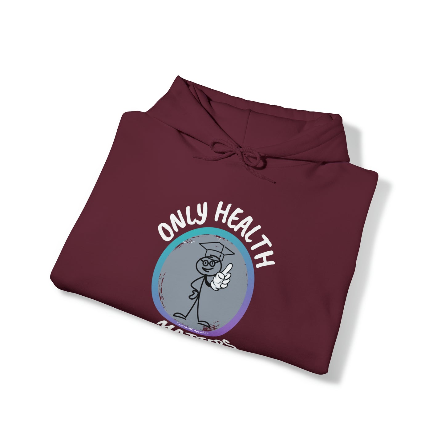 Health Matters Only Health Matters Unisex Heavy Blend™ Hooded Sweatshirt