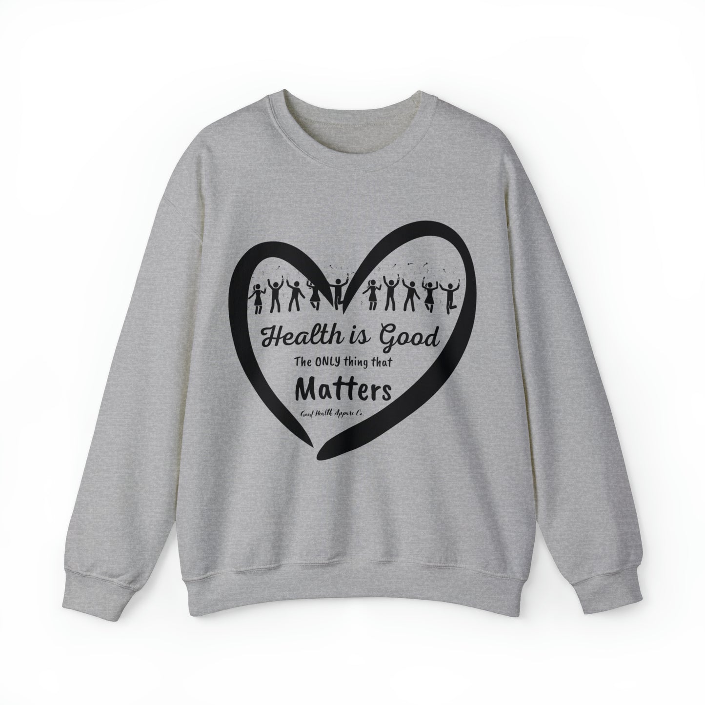 Health Matters Celebrating Health Unisex Crewneck Sweatshirt