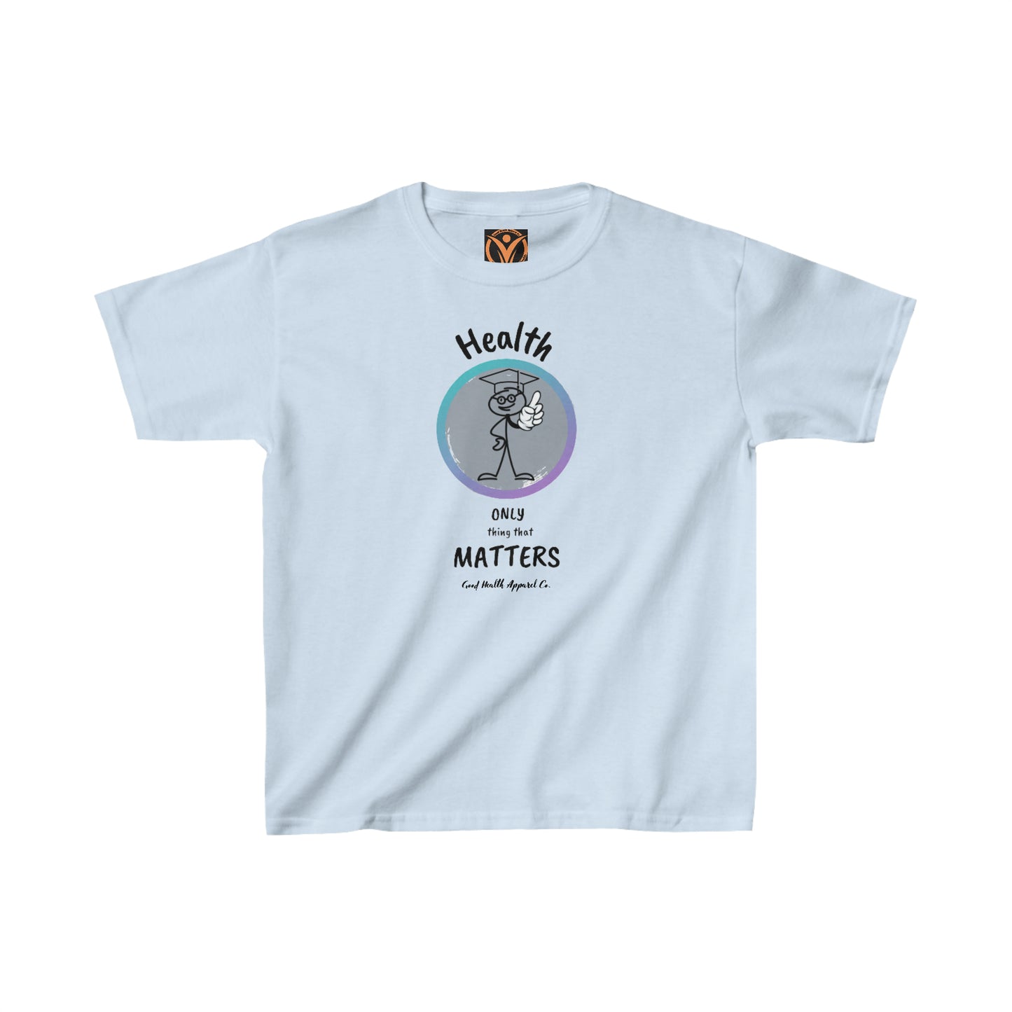 Health Matters "Health is the Only Thing That Matters" Kids Heavy Cotton™ Tee