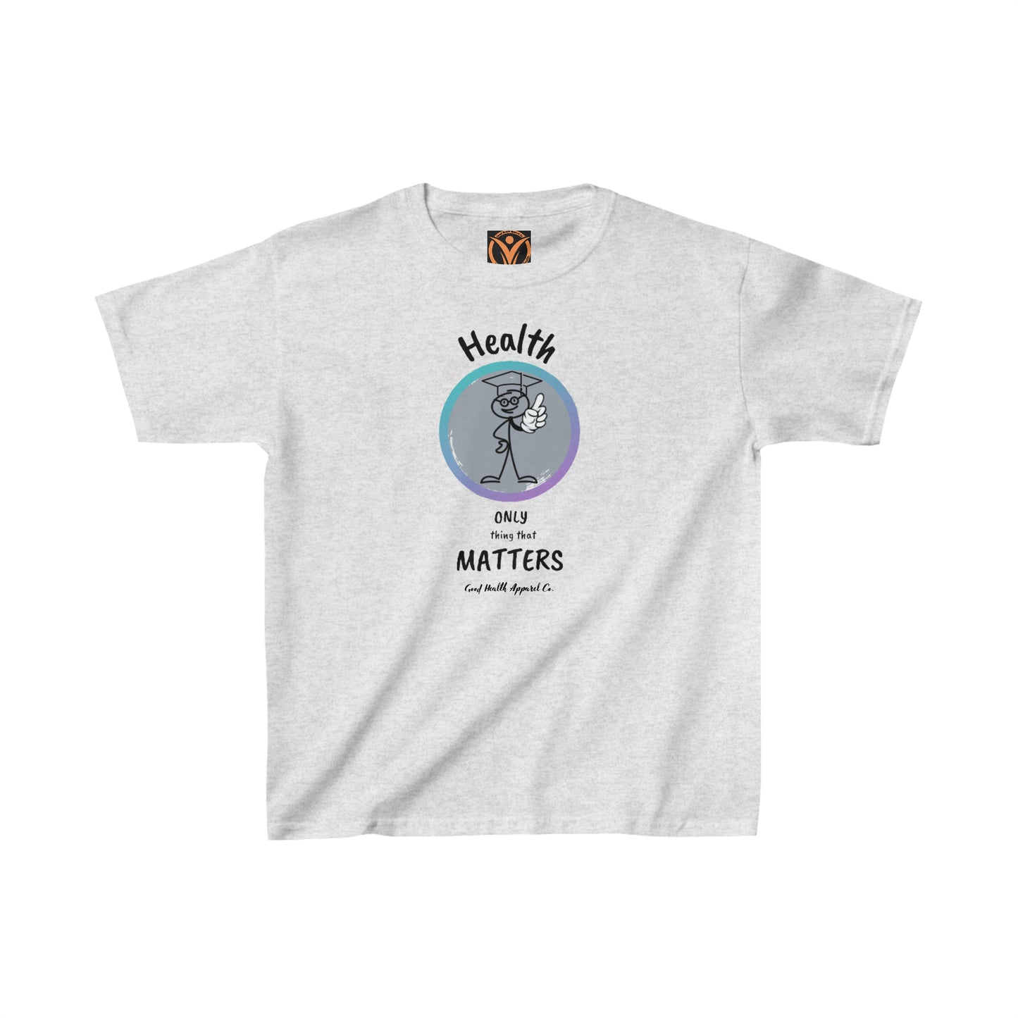 Health Matters "Health is the Only Thing That Matters" Kids Heavy Cotton™ Tee