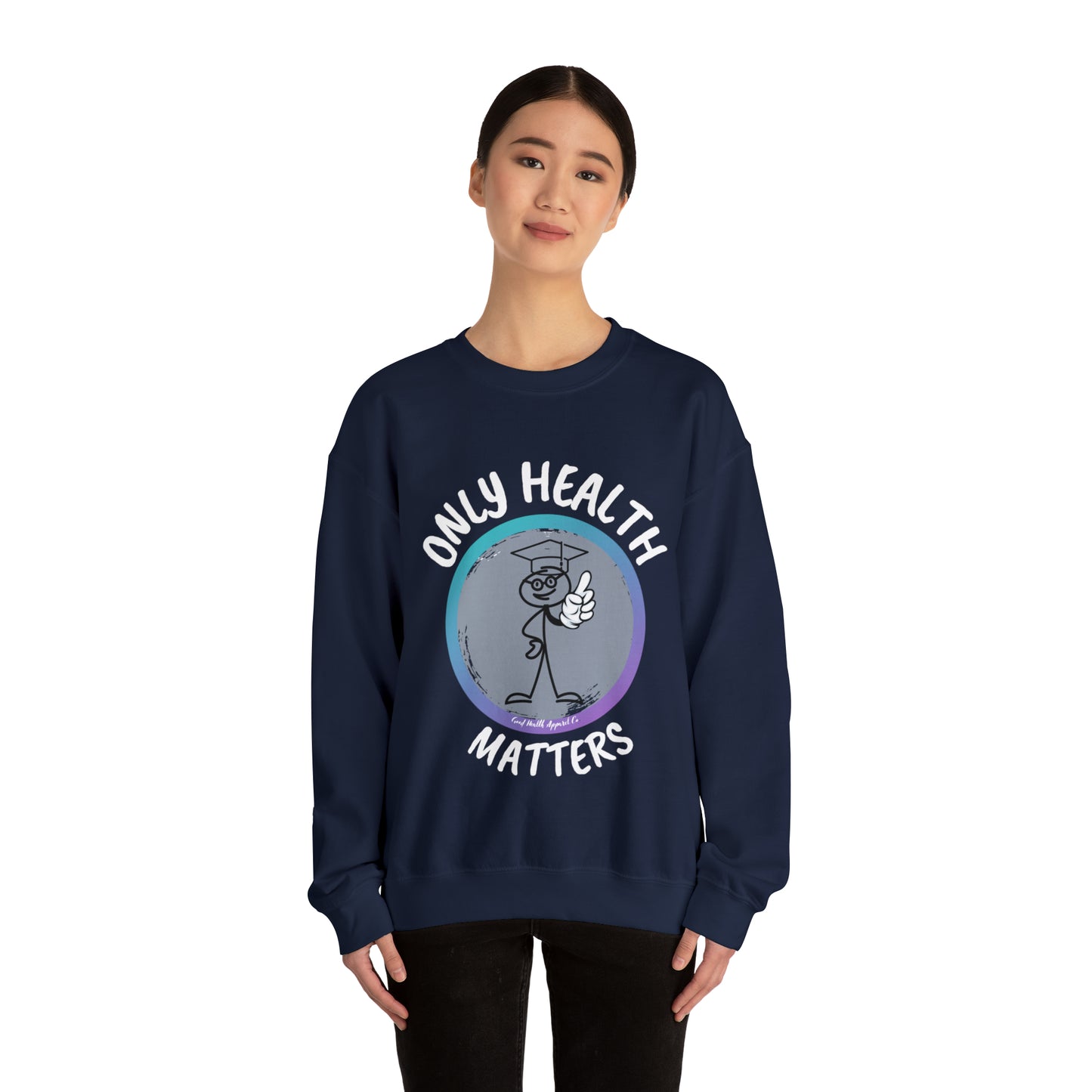 Health Matters Only Health Matters Unisex Heavy Blend™ Crewneck Sweatshirt