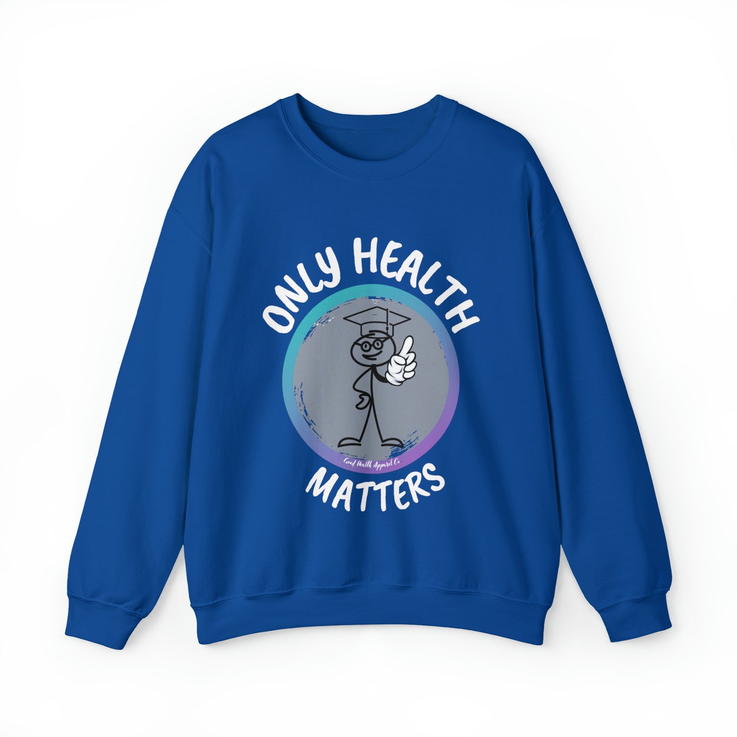 Health Matters Only Health Matters Unisex Heavy Blend™ Crewneck Sweatshirt