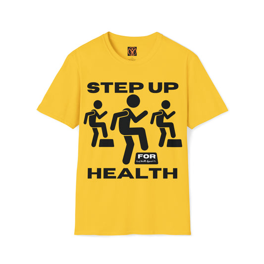 Health Matters Step Up For Health  Unisex Soft Style T-Shirt.